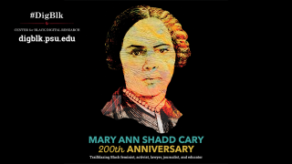 Mary Ann Shadd Cary 200th Anniversary